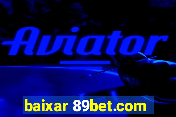 baixar 89bet.com